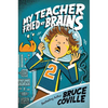 My Teacher Fried My Brains - Paperback