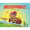 Unstoppable! - Hardcover