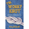 The Worry Knot - Paperback
