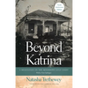 Beyond Katrina: A Meditation on the Mississippi Gulf Coast - Paperback