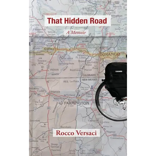 That Hidden Road: A Memoir - Hardcover