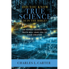 Did You Know True Science Is in the Bible?: An Honest Search for Truth Will Lead You to Your Creator - Paperback