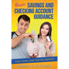 Basic, Savings and Checking Account Guidance: for Teens and Young Adults - Paperback