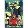 Hope For The Hounds - Paperback
