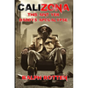 Calizona: This ain't yer daddy's apocalypse - Paperback