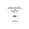 Migration to South Carolina: Movement from New England and Mid-Atlantic States, 1850 Census - Paperback