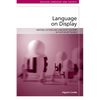 Language on Display: Writers, Fiction and Linguistic Culture in Post-Soviet Russia - Paperback