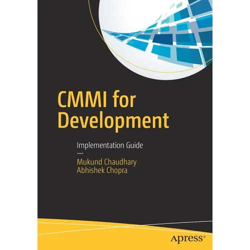 CMMI for Development: Implementation Guide - Paperback