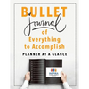 Bullet Journal of Everything to Accomplish Planner at a Glance - Paperback