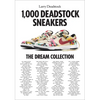 1,000 Deadstock Sneakers: The Dream Collection - Hardcover