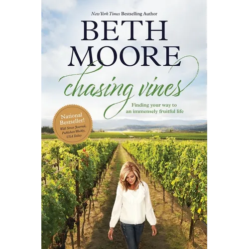 Chasing Vines: Finding Your Way to an Immensely Fruitful Life - Paperback
