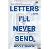 Letters I'll Never Send - Paperback