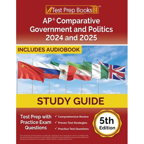 AP Comparative Government and Politics Study Guide 2024-2025: Test Prep with Practice Exam Questions [5th Edition] - Paperback