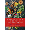 Puerto Rican Cooking for Beginners - Paperback