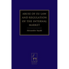 Abuse of EU Law and Regulation of the Internal Market - Paperback