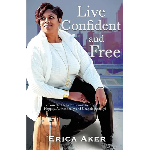 Live Confident And Free - Paperback