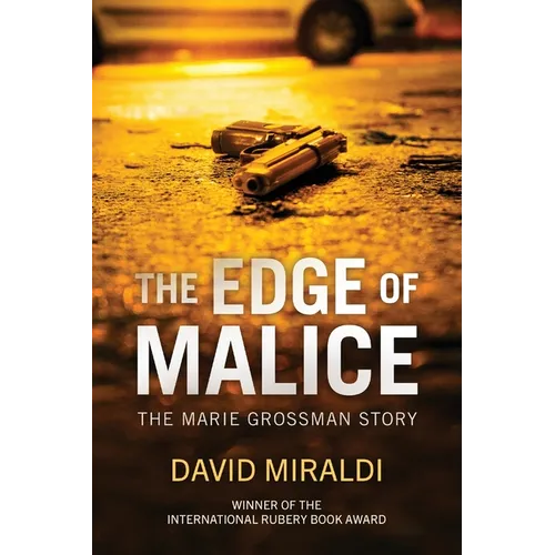 The Edge of Malice: The Marie Grossman Story - Paperback
