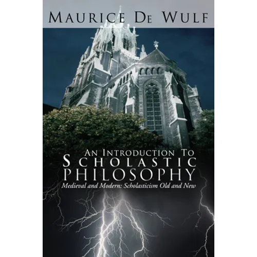An Introduction to Scholastic Philosophy - Paperback