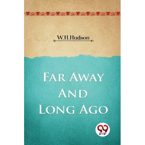 Far Away and Long Ago - Paperback
