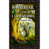 Bannertail - Hardcover