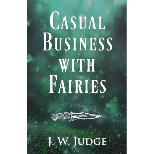 Casual Business with Fairies - Paperback