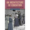 An Architecture of Education: African American Women Design the New South - Paperback