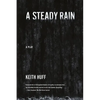A Steady Rain - Paperback