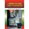 The Nigerian 419 Scams, a Disgrace to Western Civilization - Hardcover