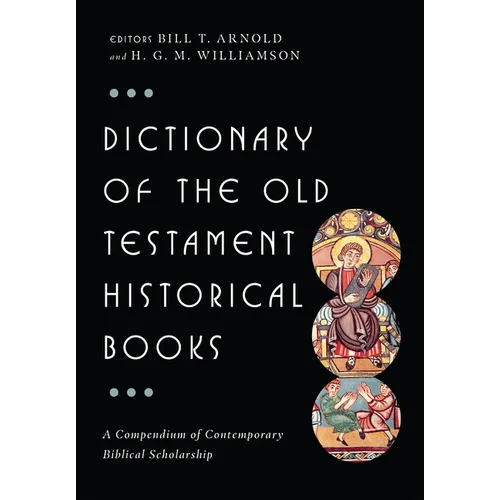 Dictionary of the Old Testament: Historical Books - Hardcover