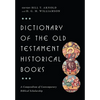 Dictionary of the Old Testament: Historical Books - Hardcover