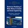 Numerical Modeling of Water Waves in Coastal & Ocean Enginee - Hardcover