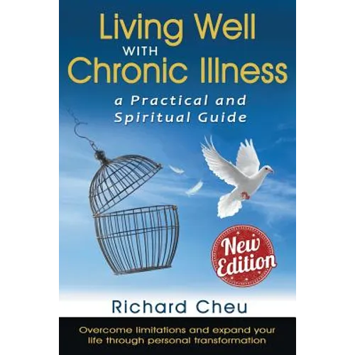Living Well with Chronic Illness - Paperback