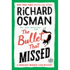 The Bullet That Missed: A Thursday Murder Club Mystery - Paperback
