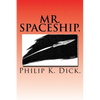 Mr. Spaceship. - Paperback