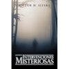 Intervenciones Misteriosas - Paperback