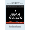 I Am A Teacher - Paperback