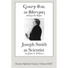 Joseph Smith as Scientist (Deseret Alphabet Edition) - Paperback