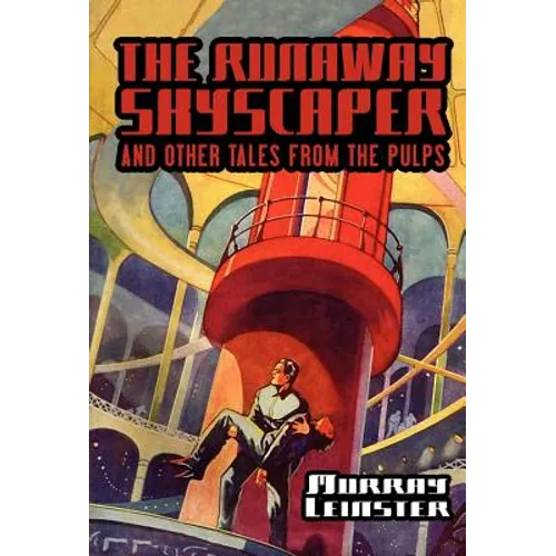 The Runaway Skyscraper and Other Tales from the Pulps - Hardcover