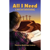 All I Need: A 365 Day Devotional - Hardcover