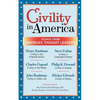 Civility in America: Essays from America's Thought Leaders - Paperback