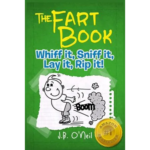 The Fart Book: The Adventures of Milo Snotrocket - Paperback