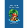The Land of the Blue Flower - Paperback