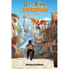 Dirt Bike Adventures - The Lost Scroll - Hardcover