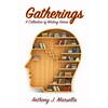 Gatherings: A Collection of Writing Genre - Paperback