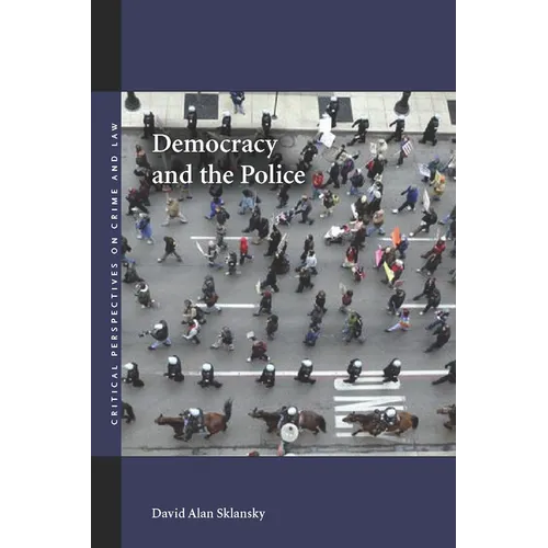 Democracy and the Police - Paperback