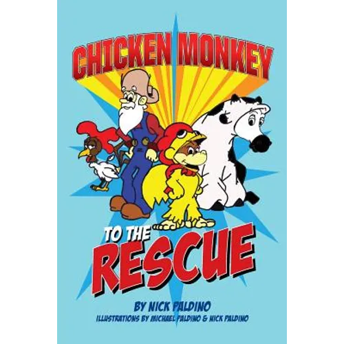 Chicken Monkey to the Rescue - Paperback