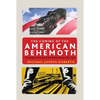 The Coming of the American Behemoth: The Origins of Fascism in the United States, 1920 -1940 - Paperback