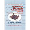 Wavelets Through a Looking Glass: The World of the Spectrum - Paperback