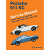 Porsche 911 SC Service Manual 1978, 1979, 1980, 1981, 1982, 1983: Coupe, Targa and Cabriolet - Hardcover