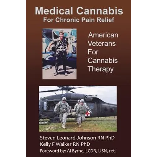 Medical Cannabis for Chronic Pain Relief: American Veterans for Cannabis Therapy - Paperback
